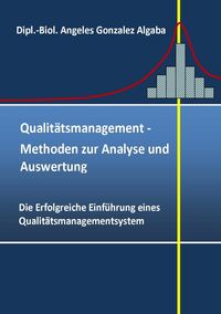 Produktbild: Qualit&auml;tsmanagement- Methoden zur Analyse und Auswertung