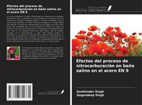 Produktbild: Efectos del proceso de nitrocarburaci&oacute;n en ba&ntilde;o salino en el acero EN 9