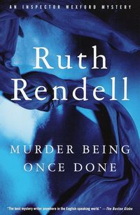 Bild vom Artikel Murder Being Once Done vom Autor Ruth Rendell
