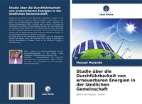 Produktbild: Studie &uuml;ber die Durchf&uuml;hrbarkeit von erneuerbaren Energien in der l&auml;ndlichen Gemeinschaft