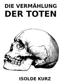 Produktbild: Die Verm&auml;hlung der Toten