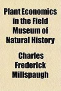 Produktbild: Plant Economics in the Field Museum of Natural History