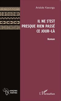 Produktbild: Il ne s'est presque rien pass&eacute; ce jour-l&agrave;