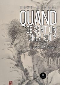 Produktbild: Quand se sent-on chez soi ?
