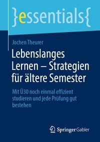 Produktbild: Lebenslanges Lernen &ndash; Strategien f&uuml;r &auml;ltere Semester