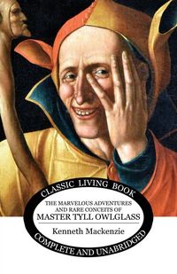 Produktbild: The Marvelous Adventures and Rare Conceits of Master Tyll Owlglass