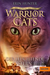 Bild vom Artikel Warrior Cats - Der Ursprung der Clans. Der Leuchtende Stern vom Autor Erin Hunter
