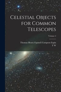 Produktbild: Celestial Objects for Common Telescopes; Volume 2