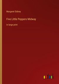 Produktbild: Five Little Peppers Midway