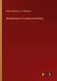 Produktbild: Recollections of Johannes Brahms