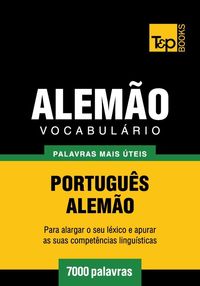 Bild vom Artikel Vocabulário Português-Alemão - 7000 palavras vom Autor Andrey Taranov