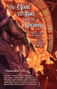Produktbild: The Good, the Bad, & the Uncanny