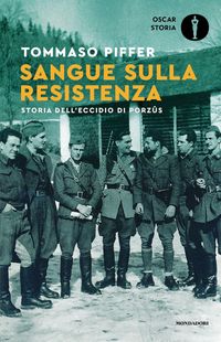 Produktbild: Sangue sulla Resistenza. Storia dell'eccidio di Porz&ucirc;s