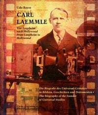 Produktbild: Carl Laemmle - Von Laupheim nach Hollywood /Carl Laemmle - From Laupheim to Hollywood