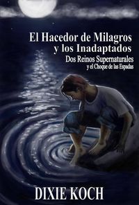 Produktbild: El Hacedor de Milagros y los Inadaptados