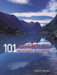 Produktbild: Woods, S: 101 Adventure Weekends in Europe