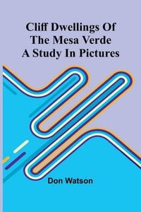 Produktbild: Cliff Dwellings Of The Mesa Verde