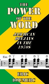 Produktbild: The Power Of The Word: Jamaican Deejays in the 1970s