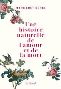 Produktbild: Une histoire naturelle de l'amour et de la mort