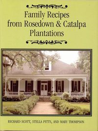 Produktbild: Family Recipes From Rosedown and Catalpa Plantations