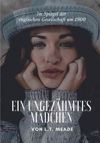 Produktbild: Ein ungez&auml;hmtes M&auml;dchen