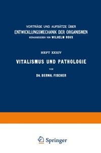 Produktbild: Vitalismus und Pathologie