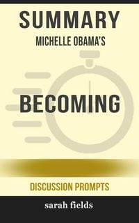Produktbild: Summary: Michelle Obama's Becoming