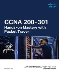 Produktbild: CCNA 200-301 Hands-on Mastery with Packet Tracer