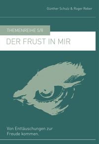 Produktbild: Der Frust in mir