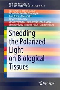 Produktbild: Shedding the Polarized Light on Biological Tissues