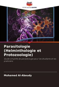 Produktbild: Parasitologie (Helminthologie et Protozoologie)
