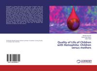 Produktbild: Quality of Life of Children with Hemophilia: Children versus mothers