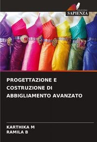 Produktbild: Progettazione E Costruzione Di Abbigliamento Avanzato