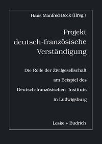 Produktbild: Projekt deutsch-franz&ouml;sische Verst&auml;ndigung