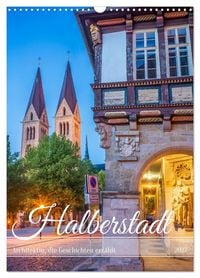 Produktbild: Halberstadt - Architektur, die Geschichten erz&auml;hlt (Wandkalender 2027 DIN A3 hoch), CALVENDO Monatskalender