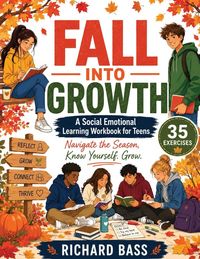Produktbild: Fall Into Growth a Social Emotional Learning Workbook for Teens