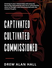 Produktbild: Captivated, Cultivated, Commissioned