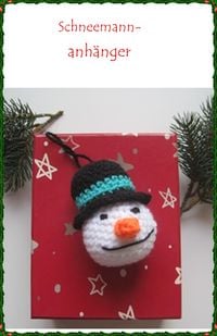 Produktbild: H&auml;kelanleitung Schneemann Aufh&auml;nger f&uuml;r den Weihnachtsbaum 9 cm gro&szlig;