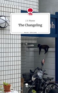 Produktbild: The Changeling. Life is a Story - story.one