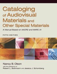 Produktbild: Cataloging of Audiovisual Materials and Other Special Materials