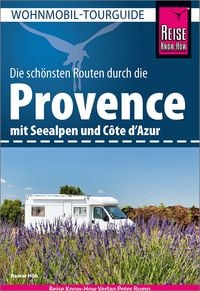Bild vom Artikel Reise Know-How Wohnmobil-Tourguide Provence mit Seealpen und Côte d’Azur vom Autor Rainer Höh