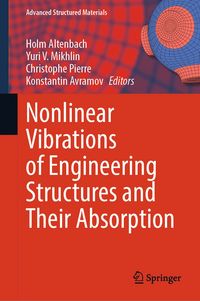 Produktbild: Nonlinear Vibrations of Engineering Structures and Their Absorption