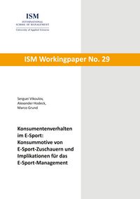 Produktbild: Konsumentenverhalten im E-Sport: Konsummotive von E-Sport-Zuschauern und Implikationen f&uuml;r das E-Sport-Management
