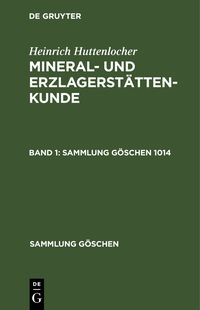 Produktbild: Mineral- und Erzlagerst&auml;ttenkunde. Band 1