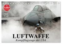 Produktbild: Luftwaffe. Kampfflugzeuge der USA (Tischkalender 2026 DIN A5 quer), CALVENDO Monatskalender