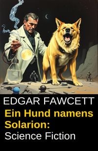 Produktbild: Ein Hund namens Solarion: Science Fiction