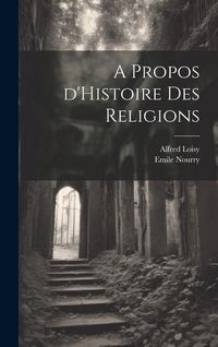 Produktbild: A Propos d'Histoire des Religions
