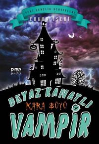 Produktbild: Beyaz Kanatli Vampir 7 - Kara B&uuml;y&uuml;