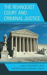 Produktbild: The Rehnquist Court and Criminal Justice