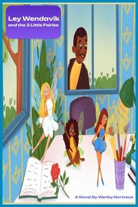 Produktbild: Ley Wendavik and the 3 Little Fairies